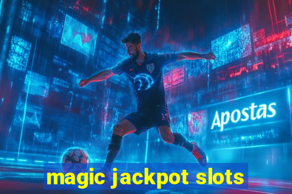 magic jackpot slots